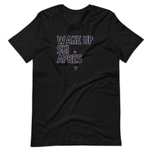 Load image into Gallery viewer, Wake Up, Ski, Après Unisex Tee