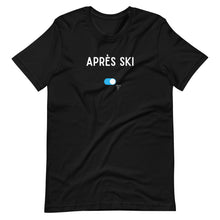 Load image into Gallery viewer, Après Ski On Unisex Tee