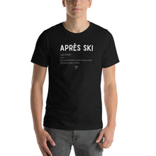 Load image into Gallery viewer, Après Ski Definition Tee
